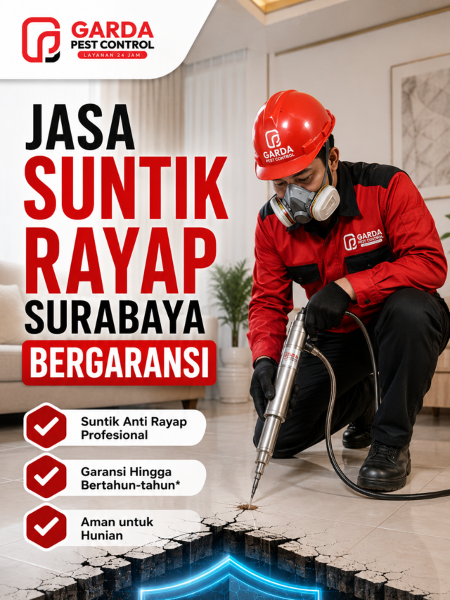 Jasa Suntik Rayap Wonokromo Surabaya Bergaransi 1-5 Tahun